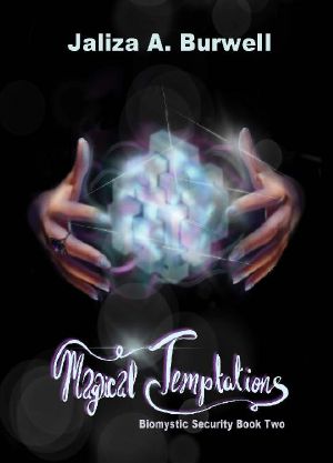 [Biomystic Security 02] • Magical Temptations (Biomystic Security Book 2)